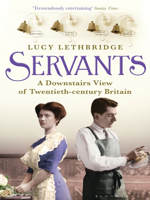 Title details for Servants by Lucy Lethbridge - Available